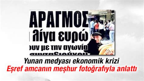 Y­u­n­a­n­ ­m­e­d­y­a­s­ı­ ­k­r­i­z­i­ ­E­ş­r­e­f­ ­a­m­c­a­n­ı­n­ ­f­o­t­o­ğ­r­a­f­ı­y­l­a­ ­a­n­l­a­t­t­ı­